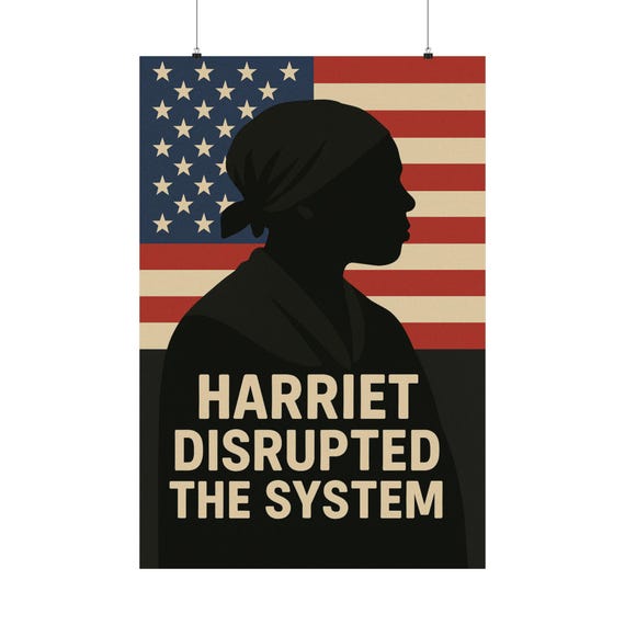 Harriet Disrupted the Sysyem -Digital Art on Matte Vertical Posters