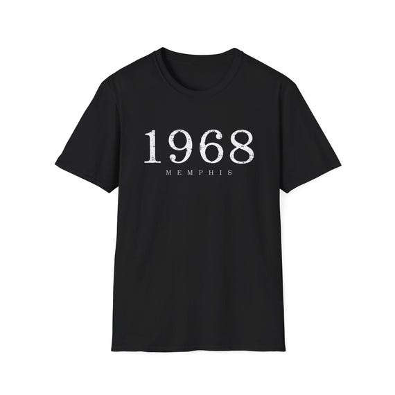 1968 Memphis  T-Shirt | Black History, Cultural Statement Tee