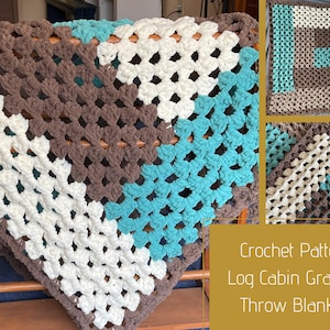 Crochet Pattern | Granny Log Cabin Throw | Crochet Baby Blanket |  Crochet Lapghan | Chunky Crochet Throw | PDF Crochet Pattern|