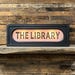 The Library Vintage Lighted Sign - Custom Lettering Available - Etsy