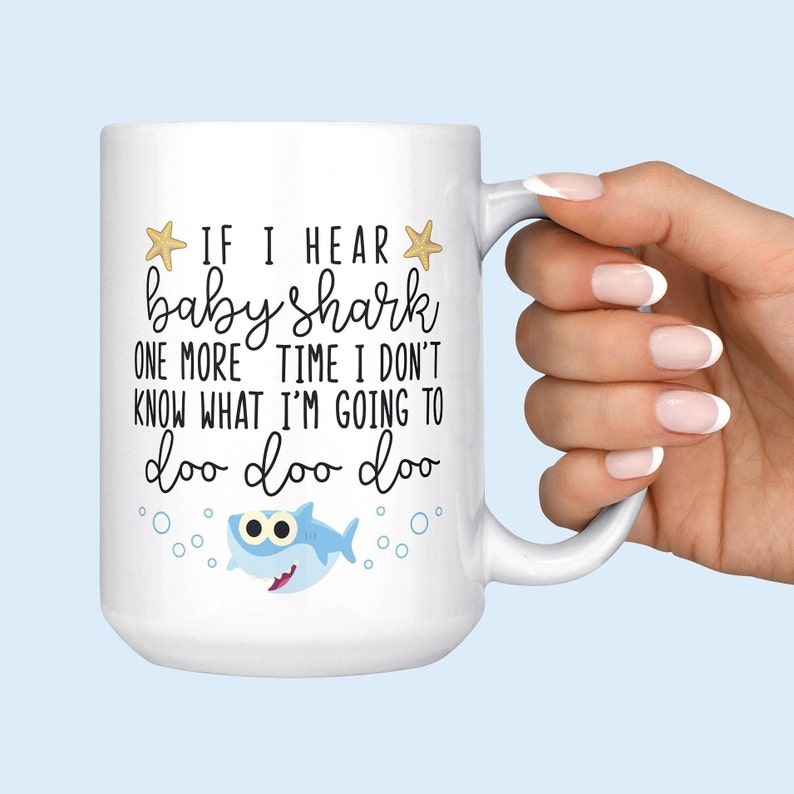 If I Hear Baby Shark One More Time Mug Preschool Teacher Gifts Funny Babysitter Gift zdjęcie 1