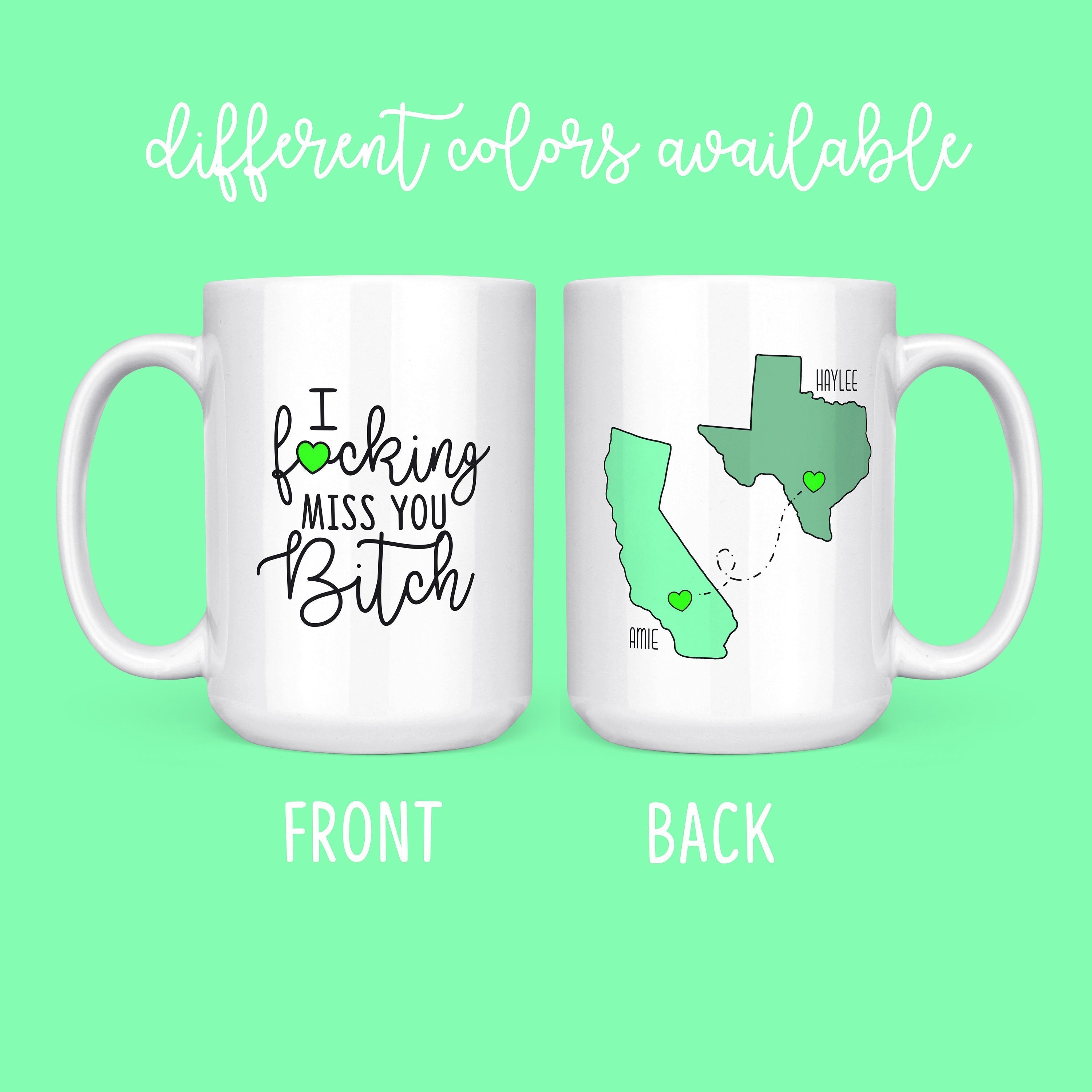 I Miss You Bitch Mug Long Distance Mug Moving Mug For Friend Best Friend Mug I Miss You Bitch Mug Long Distance Mug Moving Mug For Friend Best Friend Mug