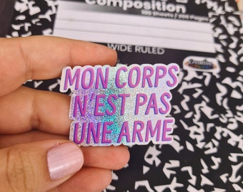 Sticker Mon Corps N'Est Pas Une Arme Pixie Dust Effect - Feminist Sticker