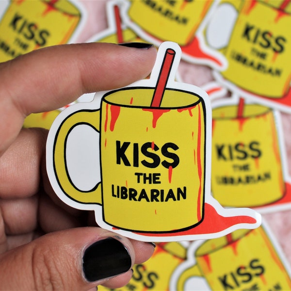 Sticker KISS THE LIBRARIAN - Buffy Summers Vinyle Sticker - Spike Sticker