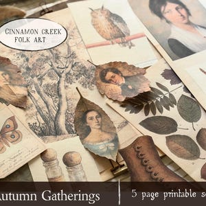 May include: A collection of five printable pages featuring vintage-style illustrations of portraits, an owl, a moth, leaves, and a boot. The set includes the text Cinnamon Creek Folk Art and Autumn Gatherings, with sepia-toned imagery.