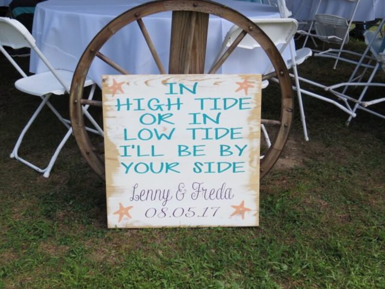 In High Tide Or Low Tide I Ll Be By Your Side Beach Wedding Wedding Decor Distressed Wedding Bridal Shower Gift Wedding Gift