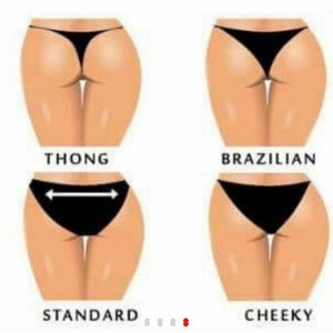 May include: Diagram showing four different styles of underwear: thong, brazilian, standard, and cheeky. Each style is illustrated on a female figure.