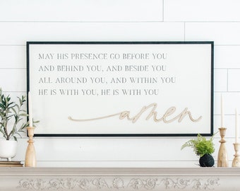 May His Presence Wooden Wall Art Sign