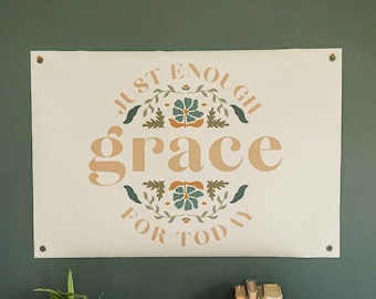 Just Enough Grace | Canvas Banner