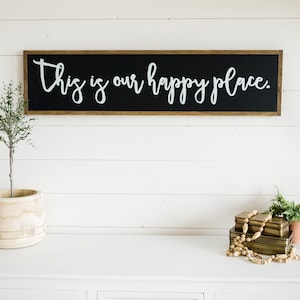 This Is Our Happy Place Wooden Wall Art Sign