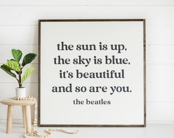 The Sun Is Up Wooden Wall Art Sign