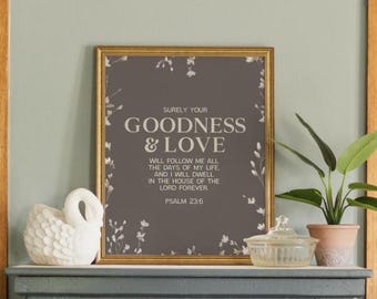 Goodness and Love | Framed Canvas Art