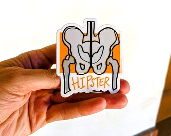 Funny Encouragement Hipster Skeleton Vinyl Sticker – Hip Surgery Gift