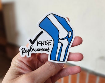 Knee Replacement Sticker: Encouraging Motivational Get Well Gift