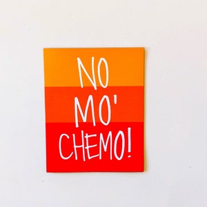 No Mo&#39; Chemo: Fridge Magnet, Last Day of Chemo Magnet, Chemo Fridge Decor, Done with Chemo, Finished Chemo Custom Fridge Magnet
