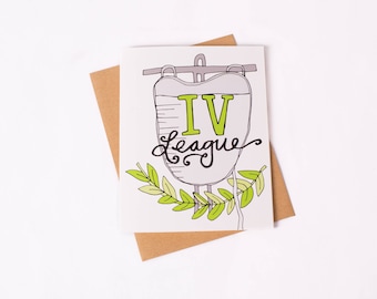 Humorous IV League Greeting Card: Gift for Medical Staff