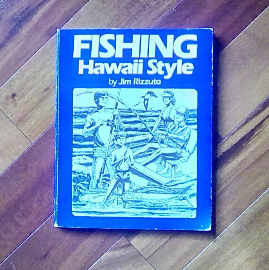 Fishing Hawaii Style by Jim Rizzuto, Volume 1, First Edition, A