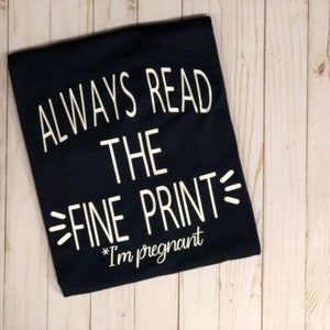 I’m pregnant funny T-shirt