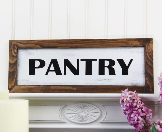 Pantry Sign Kitchen Sign Pantry Door Sign Rustic Home Etsy