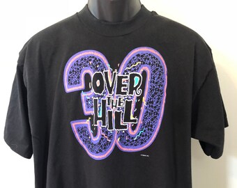 80s Over The Hill 30th Birthday Shirt Vintage Tee Neon Funny Happy Celebrate Humor Old Life Crisis Comic Classic Retro Fruit of the Loom XL