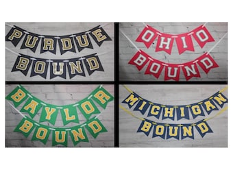 College Bound Banner - College Graduation - High School Graduation - Custom College Banner - Any School Banner - Pick your school colors