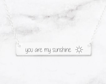 You Are My Sunshine Necklace, A Personalized Quote Necklace, Custom Quote Bar Necklace, Sterling Silver Quote Bar Necklace