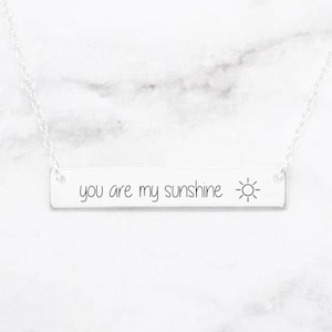 You Are My Sunshine Necklace, A Personalized Quote Necklace, Custom Quote Bar Necklace, Sterling Silver Quote Bar Necklace