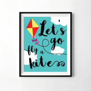 Let&#39;s Go Fly A Kite Print | Mary Poppins Print | Nursery, Children&#39;s Room Decor | Digital Download