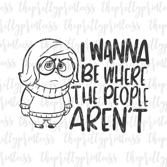 I Wanna Be Where The People Aren T Svg Cut File Disney Etsy