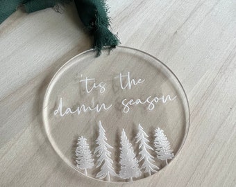 Tis the damn season ornament, Taylor Swift, Swiftie, Ornament, Christmas, Merry Swiftmas, Eras tour, Evermore, Christmas gift