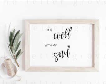 It is well with my soul - Digital Print