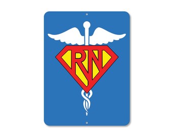 Super Nurse - CUSTOM - Super RN / Medical Professional - Any Color - 9" x 12 " - Customize Your Design