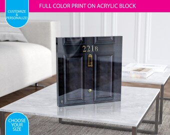 Acrylic Block Print - Sherlock 221B Baker Street - Personalized Photo Frame - CUSTOM Photo Block - Any Font, Any Color - Picture Frame