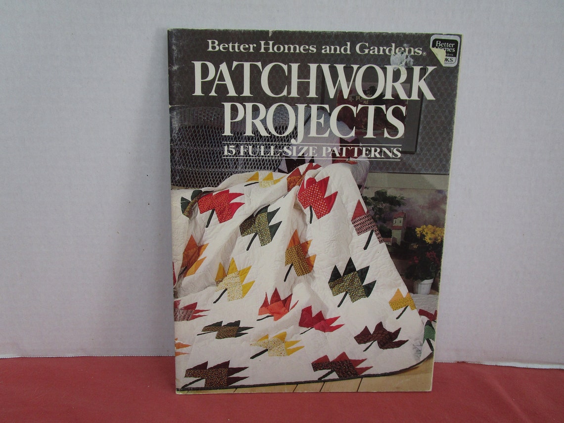 Patchwork Projects Seasonal Quilting Patterns, 15 Patterns, Better ...