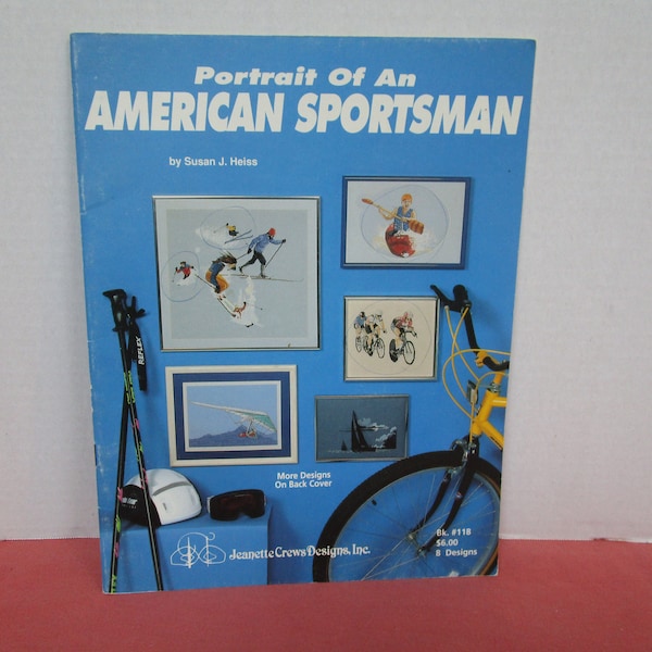 Portrait of an American Sportsman Counted Cross Stitch Charts, Jeanette Crews Designs, 1990 Skiing, Cycling, Sailing, Fishing, Scuba