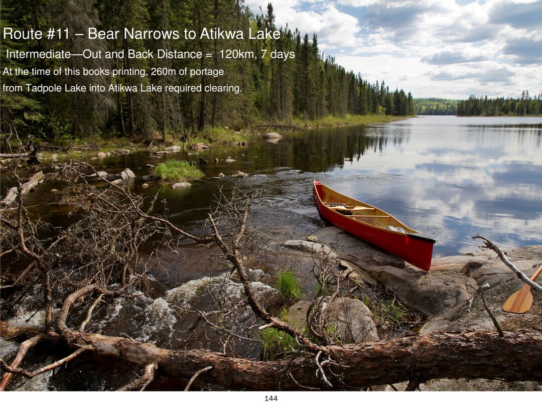 Canoe Route 11. Canada. Northwestern Ontario. Bear Narrows to Atikwa