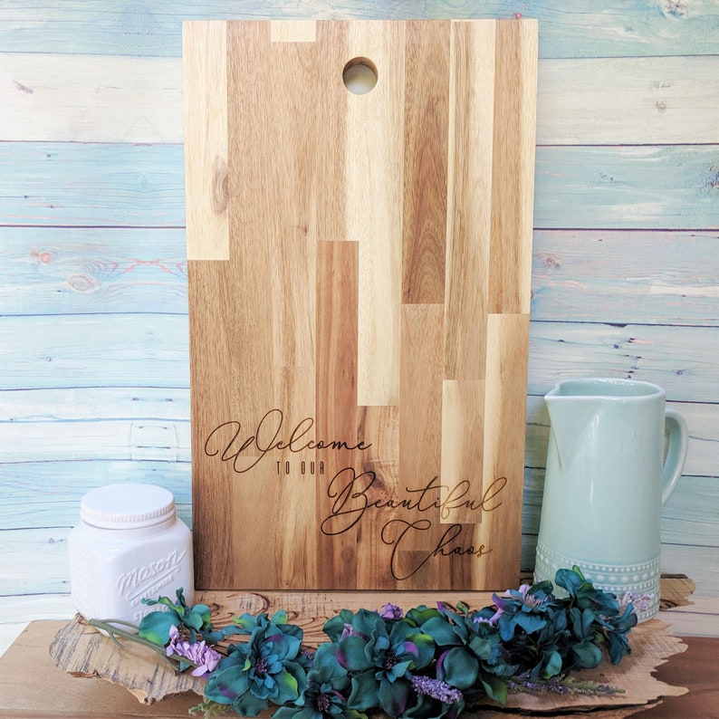 Welcome To Our Beautiful Chaos Custom Engraved Cutting Board