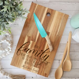 Custom Engraved Cutting Board- Being A Family Means Love