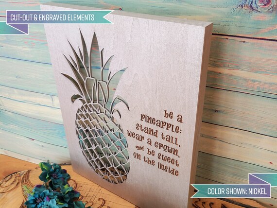 Be a Pineapple Stand Tall, Wear a Crown and Be Sweet on the Inside  Pineapple Multi-Colored Wood Cutting Board