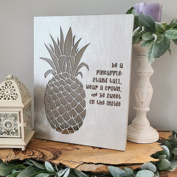 Wood Canvas Wall Art Decor- Be a Pineapple Stand Tall Wear a Crown and Be Sweet On The Inside