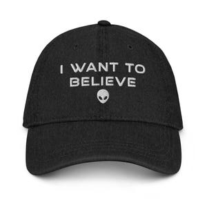 I Want to Believe UFO Denim Hat, X-Files EMBROIDERED Baseball Cap, Alien Aesthetic Hat, Mulder and Scully Fan Gift, 90s Sci-Fi Style