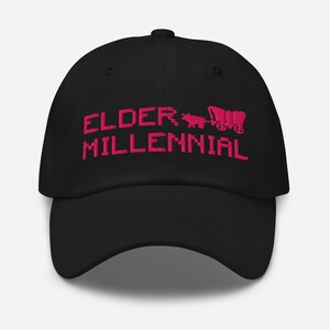 Elder Millennial, Oregon Trail Generation, Millennial Nostalgia, I’m from the 1900s, Dad hat