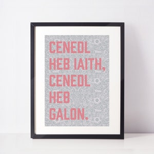 Print &quot;Cenedl Heb Iaith, Cenedl Heb Galon&quot; A3/A4/A5 // Welsh Print A3/A4/A5