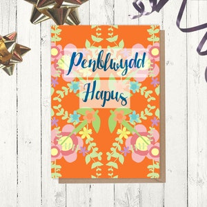 Carden Penblwydd Hapus Patrwm Blodeuog Lliwgar (Oren) - Floral gemusterte Geburtstagskarte (Orange)