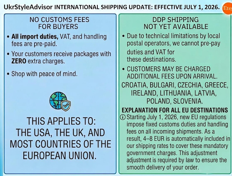May include: An informational graphic titled UkrStyleAdvisor International Shipping Update effective July 1, 2026. The left blue panel details pre-paid duties for the USA, UK, and most EU countries. The right green panel lists specific EU countries where DDP shipping is not available and additional fees may apply upon arrival.