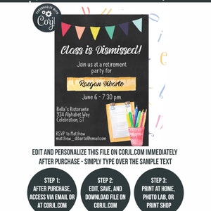 Op de afbeelding: Een bewerkbare, afdrukbare uitnodiging voor een afscheidsfeest. De uitnodiging heeft een schoolbordachtergrond met kleurrijke vlaggetjes, een potloodhouder met potloden en de tekst "Class is Dismissed!" en "Join us at a retirement party for Raegan Dibarto".