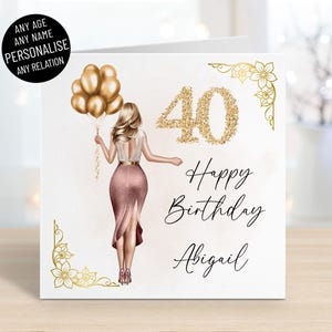Gepersonaliseerde gelukkige 40e verjaardagskaart voor vrouwen dames, elke naam en relatie, elke leeftijd 18e 20e 25e 30e 35e, dochter zus kleindochter