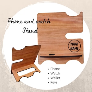 Personalised Phone and Watch Stand - Docking Stand - Men&#39;s Gift - Woman&#39;s Gift - Docking Station - Wooden Anniversary gift