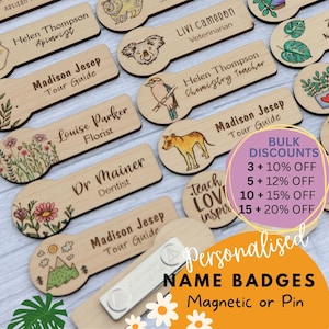 May include: Wooden personalized name badges with various professions and illustrations. The badges include names like "Madison Jesep, Tour Guide" and "Louise Parker, Florist." The image also shows a magnetic or pin backing option.