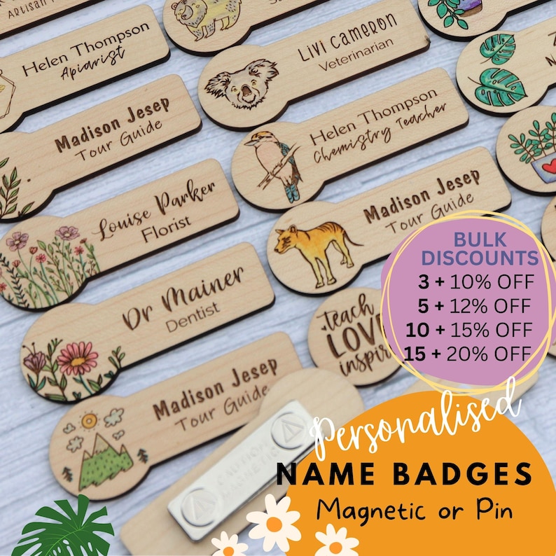 May include: Wooden personalized name badges with various professions and illustrations. The badges include names like "Madison Jesep, Tour Guide" and "Louise Parker, Florist." The image also shows a magnetic or pin backing option.